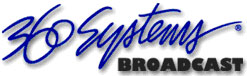 360 Systems Broadcast